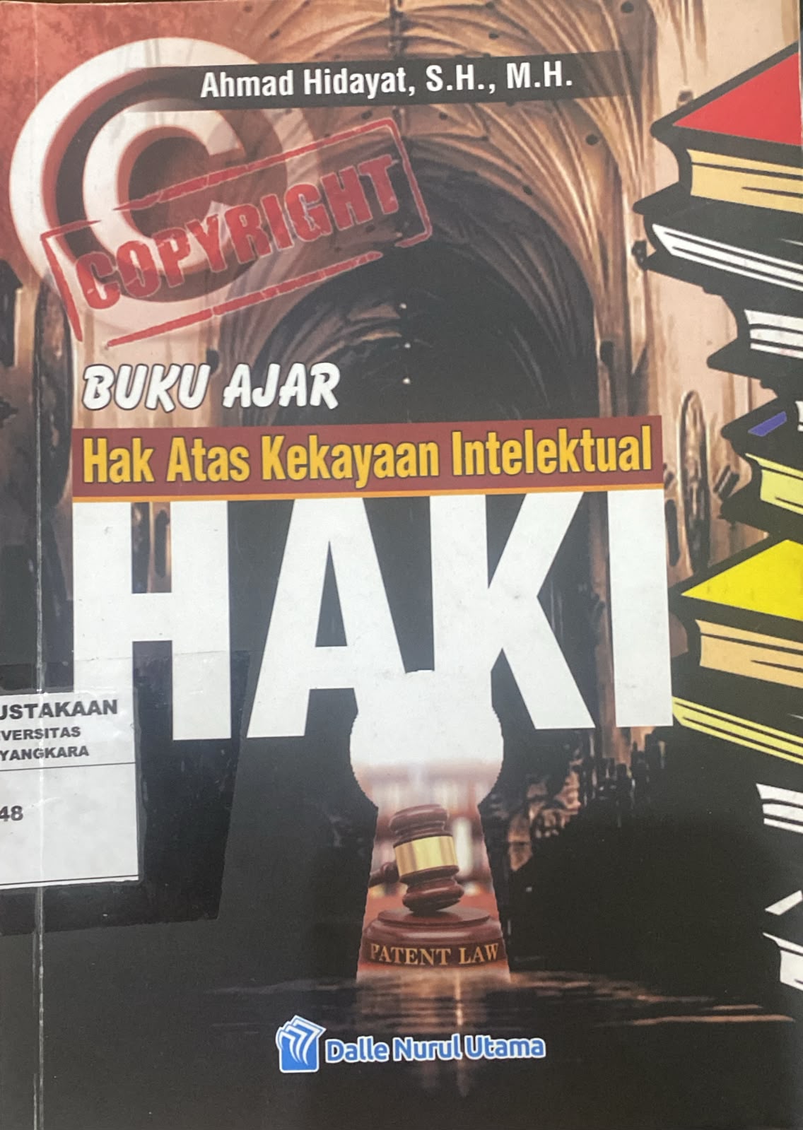 Buku Ajar Hak Atas Kekayaan Intelektual (HAKI)