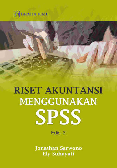 Riset Akuntansi Menggunakan SPSS