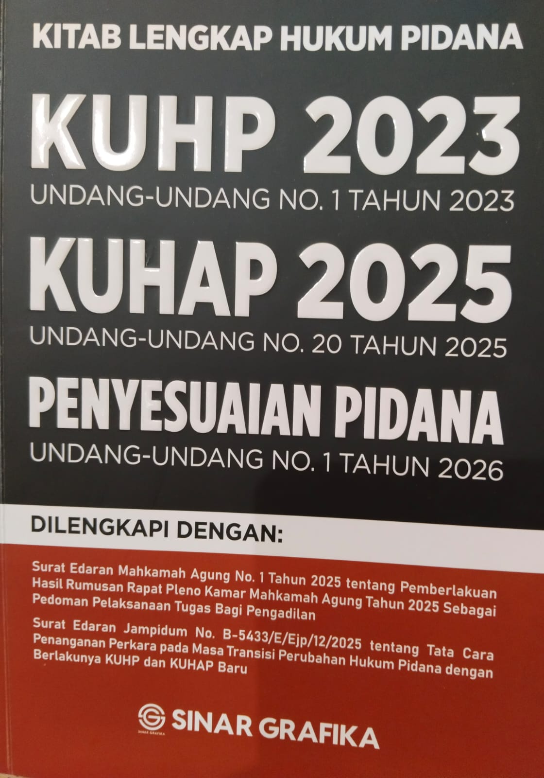 Kitab Lengkap Hukum Pidana KUHP 2023 UU No:1  Tahun 2023, KUHAP 2025  UU No. 20 Tahun 2025, Penyesuaian Pidana UU No. 1 Tahun 2026