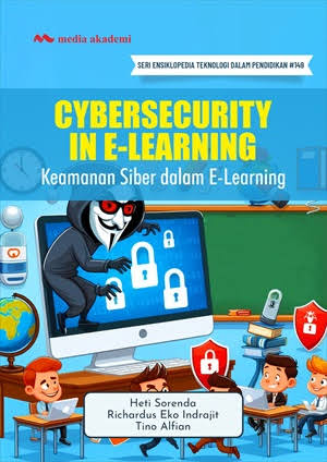 Cybersecurity in Learning Keamanan Siber dalam E-Learning