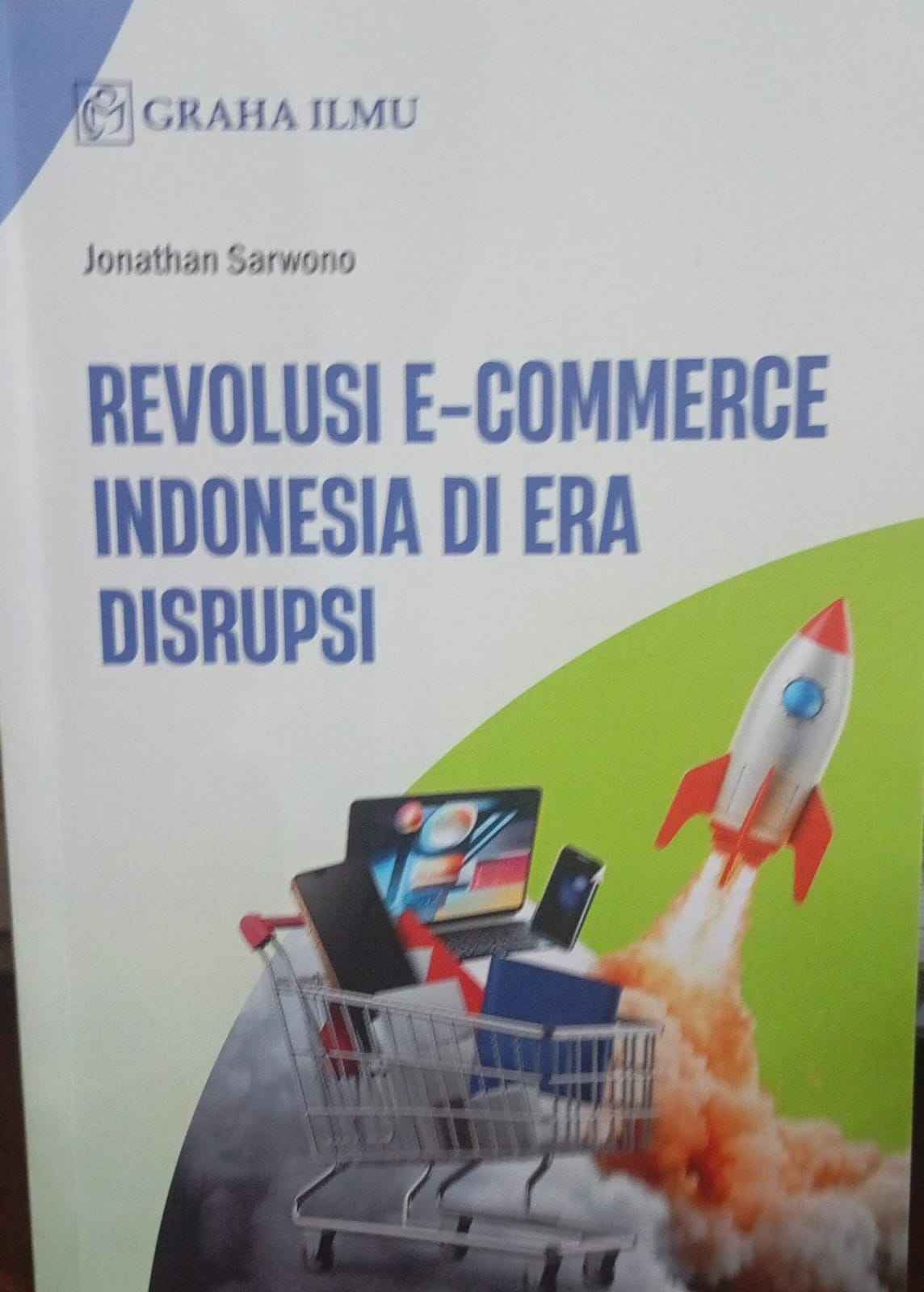 Revolusi E-Commerce Indonesia di Era Disrupsi
