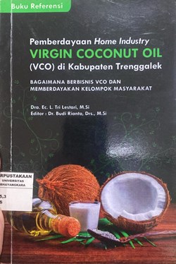 Pemberdayaan home industry virgin coconut oil (vco) di Kabupaten Trenggalek
