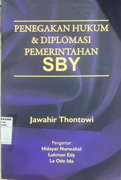 Penegakan Hukum & Diplomasi Pemerintahan SBY