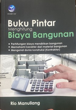 Buku pintar menghitung biaya bangunan