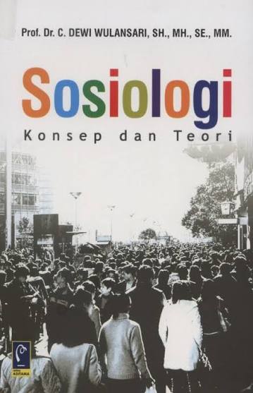 Sosiologi  Konsep dan Teori