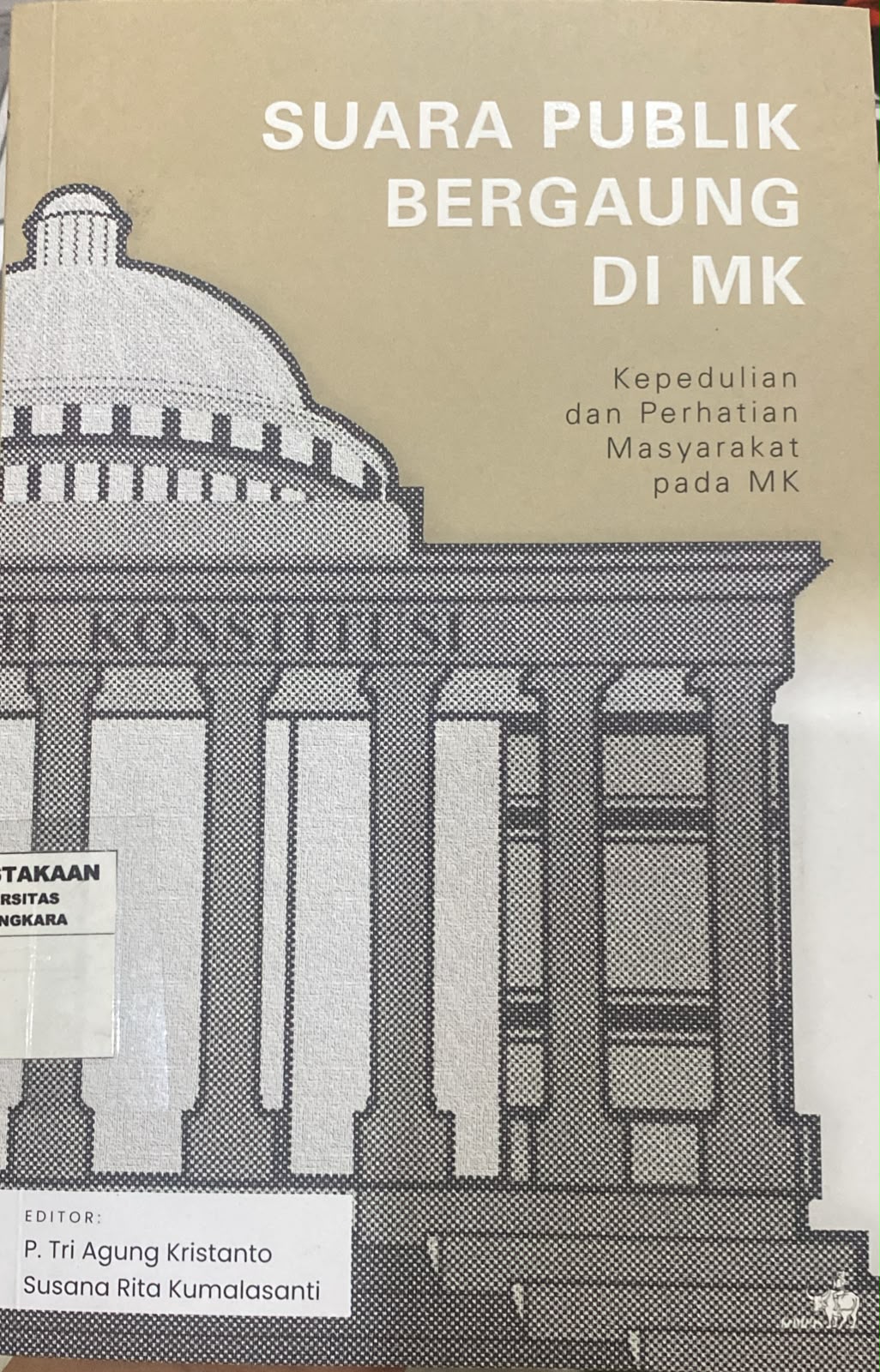 SUARA PUBLIK BERGAUNG DI MK : KEPEDULIAN DAN PERHATIAN MASYARAKAT PADA MK