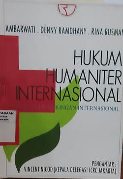 Hukum Humaniter Internasional Dalam Studi Hubungan Internasional
